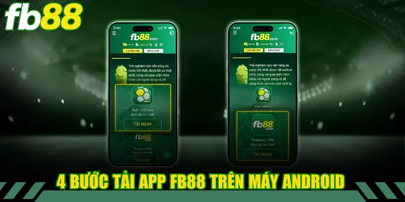 Tải App 1 4 bước tải app FB88 trên máy Android