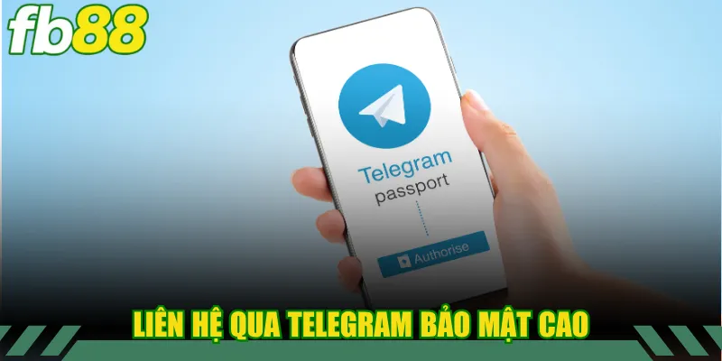 Liên Hệ 2 Liên hệ qua Telegram bảo mật cao